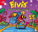  - Rigby Star Guided Phonic Opportunity Readers Red: Elvis And The Camping Trip