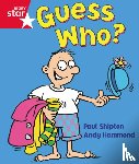 Shipton, Paul - Rigby Star Guided Reception: Red Level: Guess Who? Pupil Book (single)
