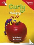  - Rigby Star Guided Reading Red Level: Curly is Hungry Teaching Version