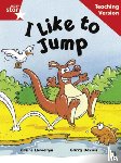  - Rigby Star Guided Reading Red Level: I Like To Jump Teaching Version