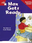  - Rigby Star Guided Reading Red Level: Max Gets Ready Teaching Version