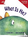  - Rigby Star Guided Reading Red Level: What Is He? Teaching Version
