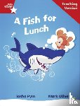  - Rigby Star Phonic Guided Reading Red Level: A Fish for Lunch Teaching Version
