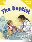  - Rigby Star Guided Reading Yellow Level: The Dentist Teaching Version
