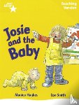  - Rigby Star Guided Reading Yellow Level: Josie and the Baby Teaching Version