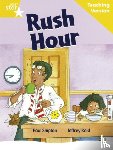  - Rigby Star Guided Reading Yellow Level: Rush Hour Teaching Version