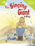  - Rigby Star Guided Reading Green Level: The Singing Giant - play Teaching Version