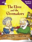  - Rigby Star Guided Reading Purple Level: The Elves and the Shoemaker Teaching Version