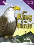  - Rigby Star Guided Reading Purple Level: The King of the Birds Teaching Version