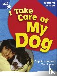 - RigbyStar Non-fiction Blue Level: I Take Care of my Dog Teaching Version Framework Edition
