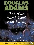 Adams, Douglas - The Hitch Hiker's Guide To The Galaxy