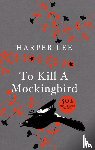 Lee, Harper - To Kill A Mockingbird