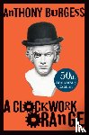 Burgess, Anthony - A Clockwork Orange