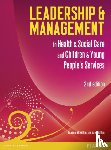 Walton, Alix, McKibbin, Jo - Leadership and Management in Health and Social Care Level 5