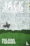 Faranda, Melaina - Bug Club Independent Fiction Year 6 Red + Jack No Name