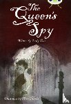 Prue, Sally - Bug Club Independent Fiction Year 6 Red A The Queen's Spy