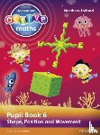 Keith, Lynda, Mills, Steve, Koll, Hilary - Heinemann Active Maths Northern Ireland - Key Stage 2 - Beyond Number - Pupil Book 6 - Shape, Position and Movement