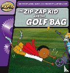 Hawes, Alison - Rapid Phonics Step 1: The Zip Zap Kid and the Golf Bag (Fiction)