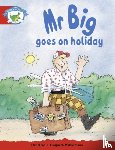  - Literacy Edition Storyworlds Stage 1, Fantasy World, Mr Big Goes on Holiday