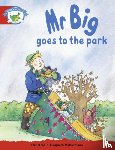  - Literacy Edition Storyworlds Stage 1, Fantasy World, Mr Big Goes to the Park