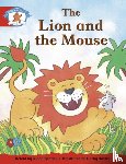 Bentley, Diana, Baxter, Cathy - Literacy Edition Storyworlds 1 Once Upon A Time World, The Lion and the Mouse