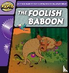 Raby, Charlotte - Rapid Phonics Step 2: The Foolish Baboon (Fiction)