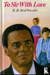 Braithwaite, E. R. - To Sir, With Love