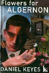 Keyes, Daniel - Flowers for Algernon
