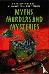 Naylor, Louise - Myths, Murders and Mysteries