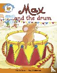  - Literacy Edition Storyworlds Stage 4, Animal World, Max and the Drum