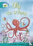 Dhami, Narinder - Literacy Edition Storyworlds Stage 6, Fantasy World, Olly the Octopus