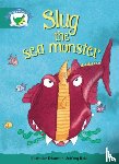  - Literacy Edition Storyworlds Stage 6, Fantasy World, Slug the Sea Monster
