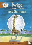  - Literacy Edition Storyworlds Stage 7, Animal World, Twiga and the Moon