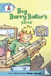 Hamlyn, Gill, Hamlyn, Paul - Literacy Edition Storyworlds Stage 9, Our World,Big Barry Baker's Parcel