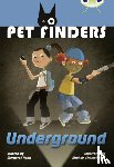 Ryan, Margaret - Bug Club Independent Fiction Year 4 Great A Pet Finders Go Underground