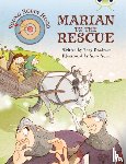 Bradman, Tony - Bug Club Independent Fiction Year Two Purple A Young Robin Hood: Marian to the Rescue