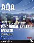 Stone, David - AQA Functional English Student Book: Pass Level 2