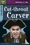 Reid, Dee, Hulme-Cross, Benjamin, Warren, Celia - Rapid Stage 8 Set B: Smugglers: Cut-throat Carver