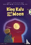 Cooke, Trish - Bug Club Pro Guided Y3 King Kafu and the Moon