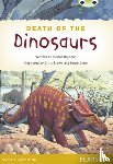 Brennan, Herbie - Bug Club Pro Guided Y4 Non-fiction The Death of the Dinosaurs