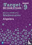Oliver, Diane - Target Grade 9 Edexcel GCSE (9-1) Mathematics Algebra Workbook