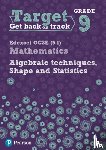 Pate, Katherine - Target Grade 9 Edexcel GCSE (9-1) Mathematics Algebraic techniques, Shape and Statistics Workbook