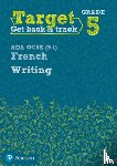 Bourdais, Daniele - Target Grade 5 Writing AQA GCSE (9-1) French Workbook