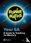  - Power Maths Year 6 Teacher Guide 6A