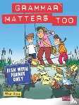 Ross, Michael - Grammar Matters Too Student Book