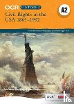 Paterson, David, Willoughby, Doug, Willoughby, Susan - OCR A Level History A2: Civil Rights in the USA 1865-1992
