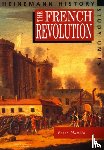 Mantin, Peter - Heinemann History Study Units: Student Book. The French Revolution