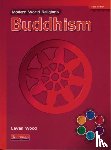 Wood, Cavan - Modern World Religions: Buddhism Pupil Book Core