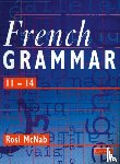 McNab, Rosi - French Grammar 11-14 Pupil Book