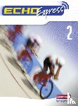 McNeill, Jeannie, Williams, Steve - Echo Express 2 Pupil Book
